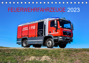 Feuerwehrfahrzeuge (Tischkalender 2023 DIN A5 quer) von PHOTOART & MEDIEN,  MH