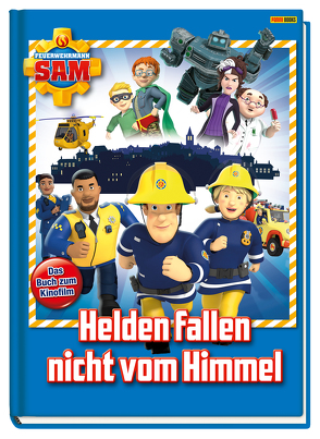 Feuerwehrmann Sam: Helden fallen nicht vom Himmel von Zuschlag,  Katrin