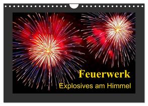 Feuerwerk – Explosives am Himmel (Wandkalender 2024 DIN A4 quer), CALVENDO Monatskalender von Steinbrenner,  Ulrike