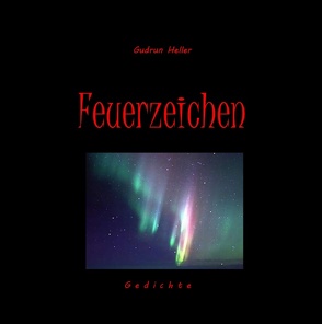 Feuerzeichen von Heller,  Gudrun