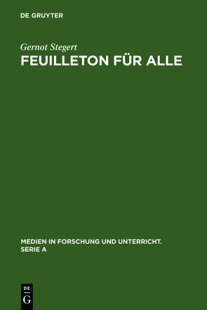 Feuilleton für alle von Stegert,  Gernot