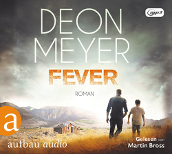 Fever von Bross,  Martin, Meyer,  Deon, Schaefer,  Stefanie