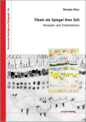 Fibeln als Spiegel ihrer Zeit von Hinz,  Renate