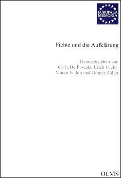 Fichte und die Aufklärung von De Pascale,  Carla, Fuchs,  Erich, Zöller,  Günter