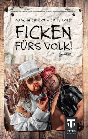 Ficken fürs Volk von Cole,  Emily, Ehlert,  Sascha