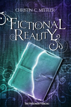 Fictional Reality von Mittler,  Christin C.