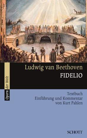 Fidelio von Beethoven,  Ludwig van, Pahlen,  Kurt