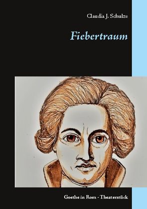 Fiebertraum von Schulze,  Claudia J.