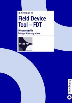 Field Device Tool – FDT von Simon,  René