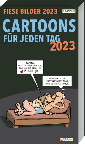 Fiese Bilder Cartoons für jeden Tag 2023: Tageskalender von Diverse