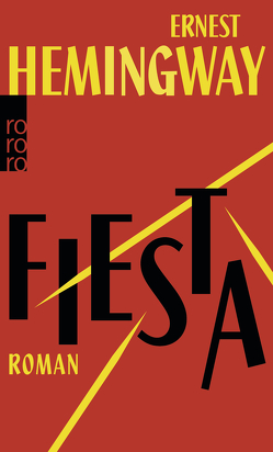 Fiesta von Hemingway,  Ernest, Schmitz,  Werner