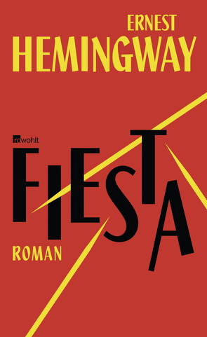 Fiesta von Hemingway,  Ernest, Schmitz,  Werner