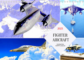 Fighter aircraft. Faszination Kampfflugzeug (Wandkalender 2023 DIN A4 quer) von Hurley,  Rose