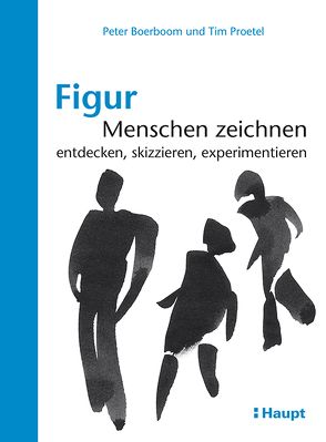 Figur: Menschen zeichnen von Boerboom,  Peter, Proetel,  Tim