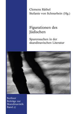 Figurationen des Jüdischen von Räthel,  Clemens, von Schnurbein,  Stefanie