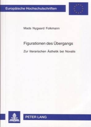 Figurationen des Übergangs von Folkmann,  Mads Nygaard