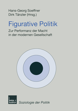 Figurative Politik von Soeffner,  Hans-Georg, Tänzler,  Dirk