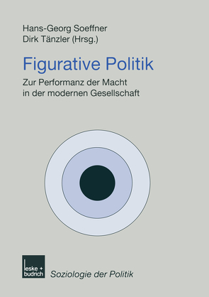 Figurative Politik von Soeffner,  Hans-Georg, Tänzler,  Dirk