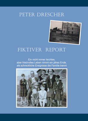 Fiktiver Report von Drescher,  Peter