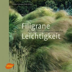 Filigrane Leichtigkeit von Perdereau,  Philippe, Willery,  Didier