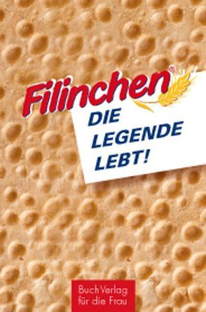 Filinchen: Die Legende lebt! von Heinemann,  Dr. Michael, Männig,  Jana