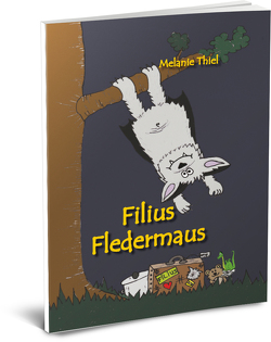 Filius Fledermaus von Thiel,  Melanie