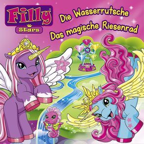 Filly – CD Hörspiele / 05: Die Wasserrutsche / Das magische Riesenrad von Derendorf,  Klaus, Renk,  Ulrike, van Doreen,  Debby