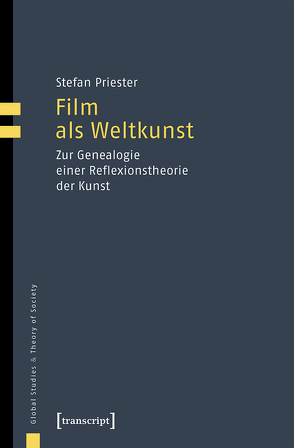 Film als Weltkunst von Priester,  Stefan