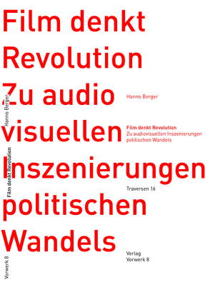 Film denkt Revolution von Berger,  Hanno