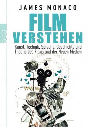 Film verstehen von Bock,  Hans-Michael, Lindroth,  David, Monaco,  James, Westermeier,  Brigitte, Wohlleben,  Robert