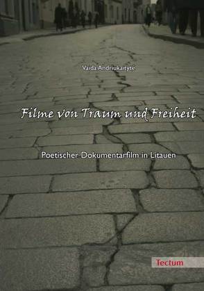 Filme von Traum und Freiheit von Andriukaityte,  Vaida