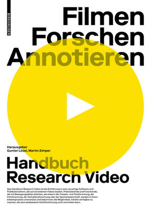 Filmen, Forschen, Annotieren von Lösel,  Gunter, Zimper,  Martin