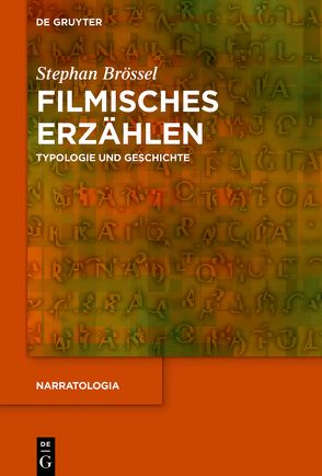 Filmisches Erzählen von Brössel,  Stephan