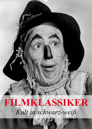 Filmklassiker – Kult in schwarz-weiß (Wandkalender 2023 DIN A2 hoch) von Stanzer,  Elisabeth