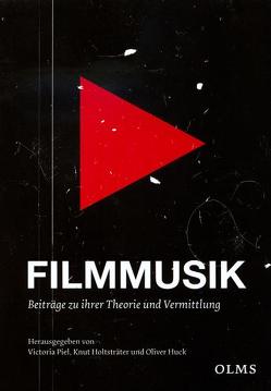 Filmmusik von Holtsträter,  Knut, Huck,  Oliver, Piel,  Victoria