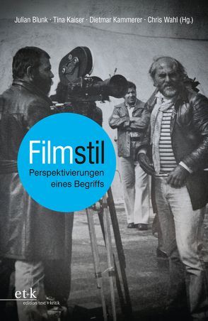 Filmstil von Blunk,  Julian, Kaiser,  Tina, Kammerer,  Dietmar, Wahl,  Chris