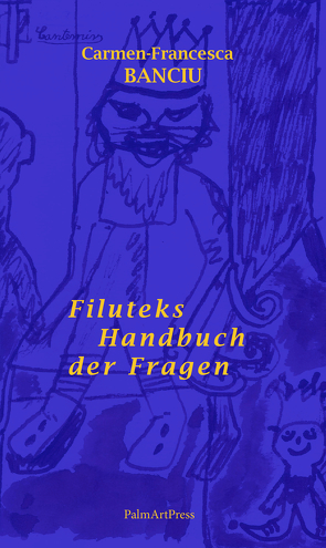 Filuteks Handbuch der Fragen von Banciu,  Carmen-Francesca