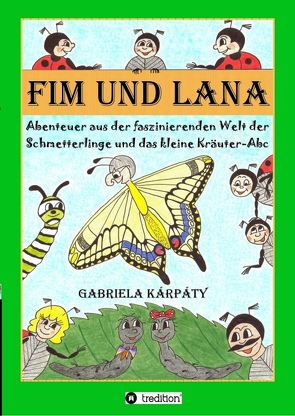 Fim und Lana von Kárpáty,  Gabriela