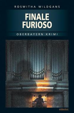 Finale Furioso von Wildgans,  Roswitha