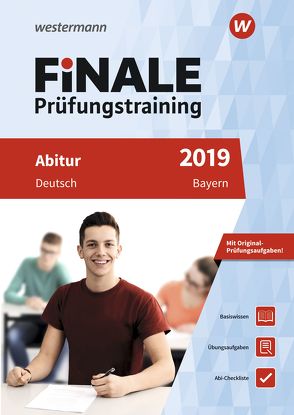 FiNALE Prüfungstraining / FiNALE Prüfungstraining Abitur Bayern von Fischmann,  Harald, Stich,  Ansgar