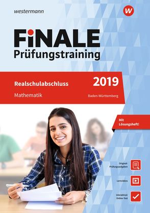 FiNALE Prüfungstraining / FiNALE Prüfungstraining Realschulabschluss Baden-Württemberg von Humpert,  Bernhard, Lenze,  Martina, Liebau,  Bernd, Schmidt,  Ursula, Wallmann,  Lothar, Welzel,  Peter, Wurl,  Bernd