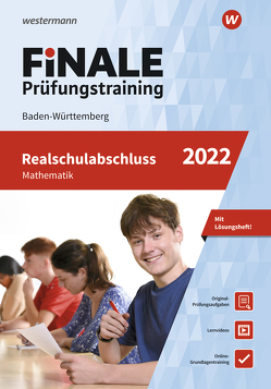 FiNALE Prüfungstraining / FiNALE Prüfungstraining Realschulabschluss Baden-Württemberg von Humpert,  Bernhard, Lenze,  Martina, Libau,  Bernd, Wallmann,  Lothar, Welzel,  Peter