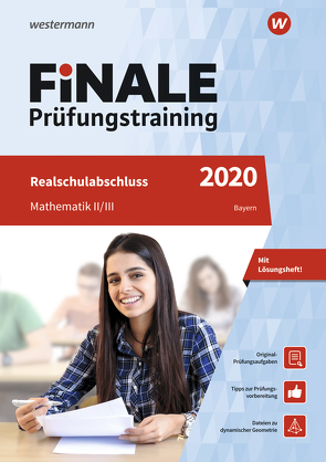 FiNALE Prüfungstraining / FiNALE – Prüfungstraining Realschulabschluss Bayern von Gierisch,  Heike, Humpert,  Bernhard, Katzengruber,  Andreas, Leiss,  Dominik, Lenze,  Martina, Liebau,  Bernd, Schmidt,  Ursula, Wallmann,  Lothar, Welzel,  Peter, Wurl,  Bernd