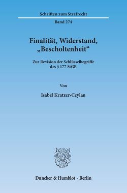 Finalität, Widerstand, „Bescholtenheit“. von Kratzer-Ceylan,  Isabel