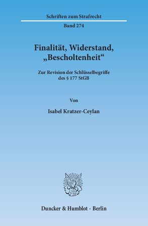 Finalität, Widerstand, „Bescholtenheit“. von Kratzer-Ceylan,  Isabel