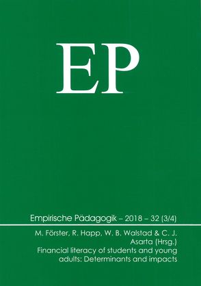 Financial literacy of students and young adults: Determinants and impacts von Asarta,  Carlos J., Förster,  Manuel, Happ,  Roland, Walstad,  William B.