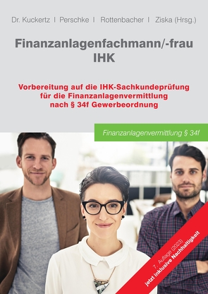 Finanzanlagenfachmann/-frau IHK von GOING PUBLIC! Akademie für Finanzberatung AG, Kuckertz,  Wolfgang, Perschke,  Ronald, Rottenbacher,  Frank, Ziska,  Daniel