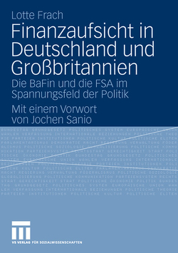 Finanzaufsicht in Deutschland und Großbritannien von Frach,  Lotte