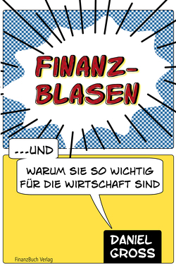 Finanzblasen von Gross,  Daniel