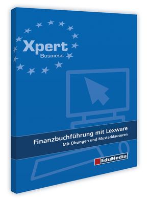 Finanzbuchführung mit Lexware – Mit Übungen und Musterklausuren von Geisler,  Silke